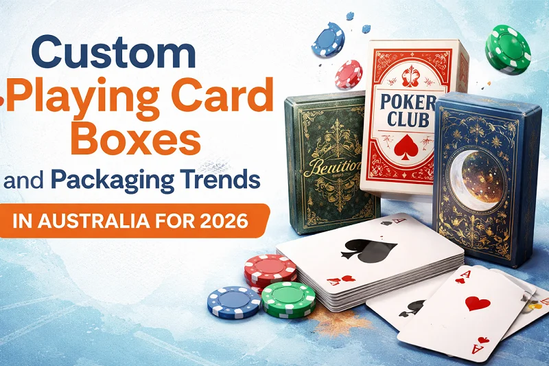 custom playing card boxes and packaging trendsin australia in 
